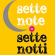 Sette Note Sette Notti Siena Edizione 2017